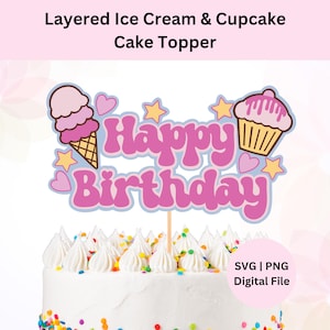 Svg de décoration d'anniversaire de crème glacée et de petit gâteau | Svg de décoration de gâteau en couches | Téléchargement numérique | Fichier SVG pour décoration de gâteau sucré