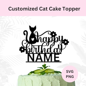 Katze Kuchen Topper | Angepasste Katzen-Geburtstags-Deko-Svg | Digitaler Download | Personalisierte Katze Kuchen Topper | Katzenparty | Katzen Geburtstag