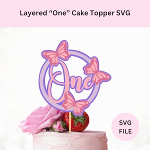 Ein Cake Topper SVG | Digitaler Download | 1. Geburtstag Cake Topper | Schmetterling Cake Topper | Geschichtete Kuchen Topper | Dxf für Cricut