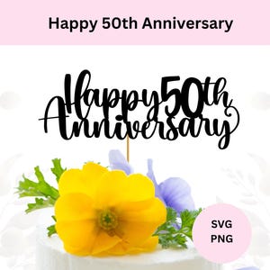 Feliz 50.º Aniversario Svg / Descarga Digital / 50.º Aniversario Cake Topper Svg / Svg para Cricut / DIY Cake Topper