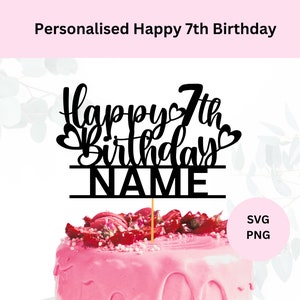 Personnalisé joyeux 7e anniversaire de gâteau SVG | Téléchargement numérique |  Décoration de gâteau SVG | SVG pour Cricut | Topper Joyeux 7e anniversaire
