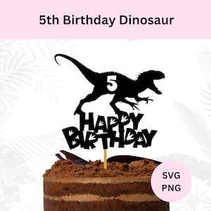 5e anniversaire dinosaure Svg | Svg de décoration de gâteau dinosaure | Joyeux 5e anniversaire | Décoration de gâteau bricolage Svg | Téléchargement numérique