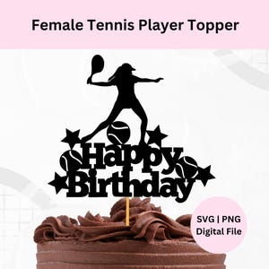 Topo de bolo de aniversário de jogadora de tênis feminina Svg | Download digital | Arquivo de corte de topo de bolo Svg | Tênis Svg | Topo de bolo de tênis
