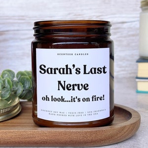 Last Nerve Candle Gift: Funny Personalized Candle for Her