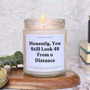 You Still Look 49 From a Distance Candle – Funny 50th Birthday Gift for Women, Gag Gift for Her, 50th Birthday Gift, Funny Gifts For Him