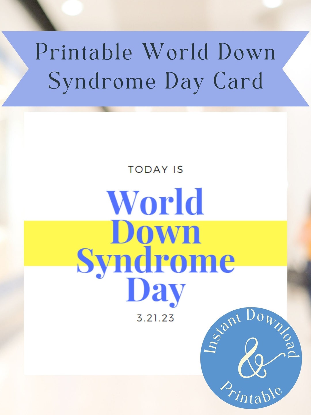 World Down Syndrome Day Card Printable Instant Download Trisomy 21 ...