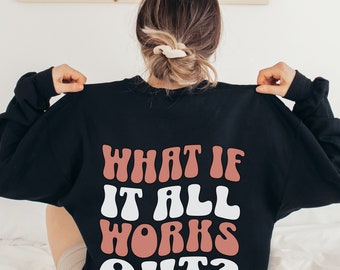 Mental hälsa retro trendig rundhalsad tröja, tänk om allt fungerar, självmordspreventionströja, present till terapeut eller advokat
