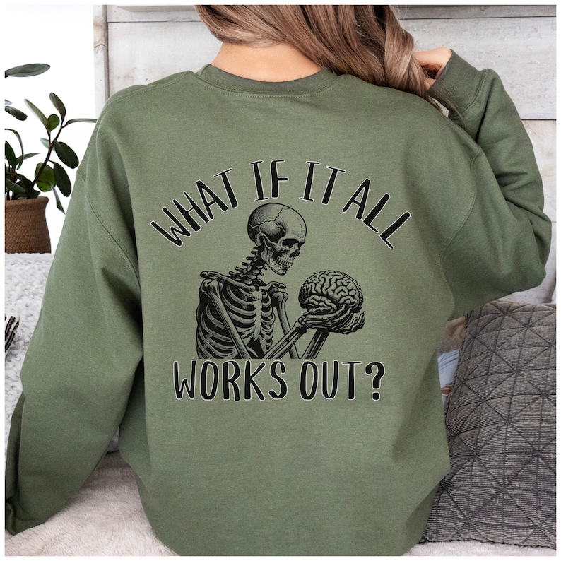 Skelett Mental Hälsa Crewneck Sweatshirt, Tänk Om Allt Löser Upp Hjärnsuicideprevention, Alternativa Klädsel, Gåva till Terapeut bild 9