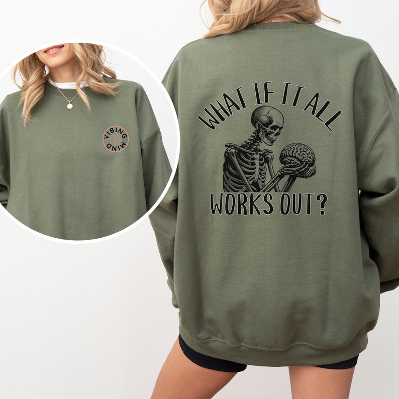 Skelett Mental Hälsa Crewneck Sweatshirt, Tänk Om Allt Löser Upp Hjärnsuicideprevention, Alternativa Klädsel, Gåva till Terapeut bild 2