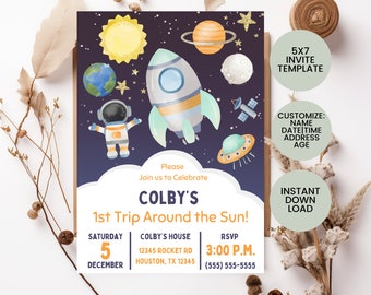 May include: A blue and white astronaut with a rocket ship flying through space. The invitation says "Colby's 1st Trip Around the Sun!" with a date of Saturday, December 5th. The invitation also includes a time and address for the event.