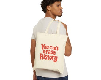 You Can't Erase History tote | Retro red lettering, cotton canvas