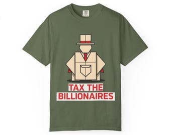 Tax the Millionaires T-Shirt | Politisches Protest-T-Shirt, soziale Gerechtigkeit