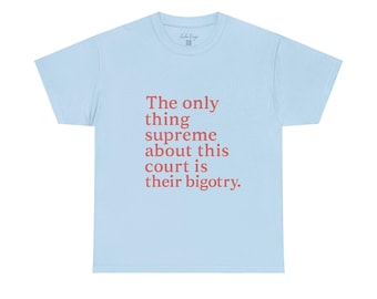 Political T-shirt | Court critique activist tee | Social justice protest | Unisex legal reform