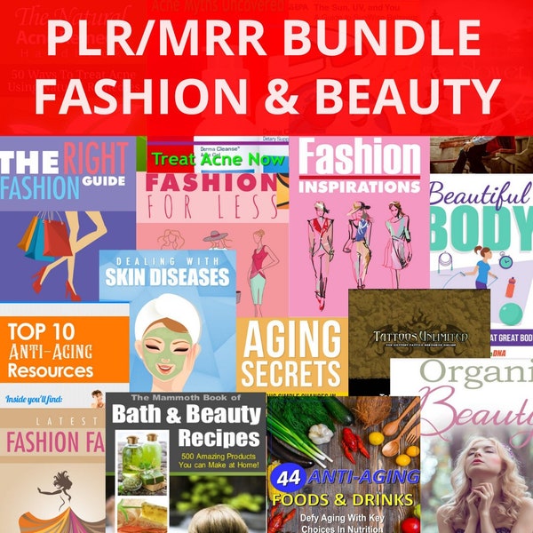162 Fashion & Beauty eBooks PLR/MRR Bundle - Beauty-Tipps, Makeup-Tricks, Hautpflege, Altern, Akne, Tattoo-Designs und mehr - jetzt herunterladen!