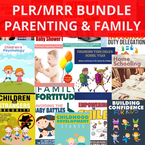 286 Parenting & Family PLR/MRR eBooks Bundle - Child Care, Mental, Physical Health, Pregnancy, Schooling, Raising Strong Kids and More