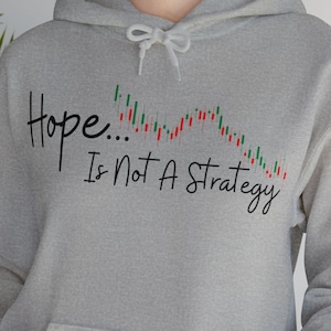 Unisex Heavy Blend™ Hope Is Not A Strategy Trader Hooded Sweatshirt