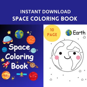 May include: A digital space-themed coloring book with the text "Instant Download Space Coloring Book." The cover features cartoon planets, a rocket, and a satellite against a dark blue background. The book includes 10 pages and a smiling Earth.