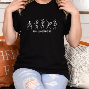 Halloween Shirt | Funny Dancing Skeleton T-Shirt | Spooky Holiday Gift | Fall Witch Coven | Trick or Treat Top | Ghost | Rattle Dem Bones