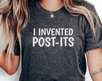 Romy and Michele's High School Reunion Shirt | I Invented Post-Its | Movie Quote Tee | Film Lover Gift | Fan T-Shirt | Best Friend Gift