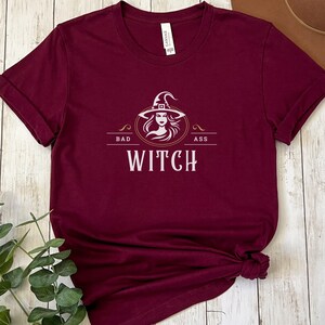 Halloween Shirt | Funny Witch T-Shirt | Spooky Holiday Gift | Fall Witchy Coven | Trick or Treat Top | Ghost Skeleton Tee | Bad Ass Witch