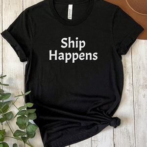 Fanfiction Shirt | Spicy Book Lover T-Shirt | Funny Ironic Writer Top | Read Smut Tee | Fanfic Shipper Gift | AO3 Apparel | Ship Happens
