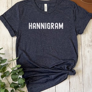 Hannibal Shirt | Hannigram | TV Show Quote Tee | Fan Gift | Hannibal Lecter T-Shirt | Will Graham | Hannibal TV Show Merch | Mads Mikkelsen