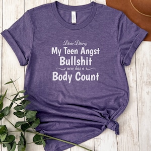 Heathers Shirt | Movie Quote T-Shirt | Funny Film Fan Gift | 80s Nostalgia Tee | Winona Ryder Top | My Teen Angst Bullshit Has a Body Count image 1