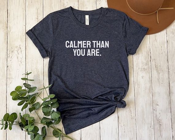 Big Lebowski Shirt | Movie Quote T-shirt | Funny Film Fan Gift | Bowling Top | Dude Abides | Coen Brothers | Walter | Calmer Than You Are.