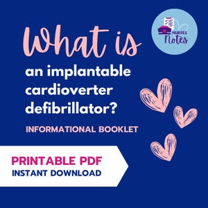 Nurses Notes: What Is an implantable cardioverter defibrillator?