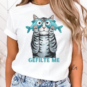 Funny Jewish Shirts, Jewish Cat Tshirt,  Jewish Humor Gift for Cat Moms, Gefilte Fish Tee