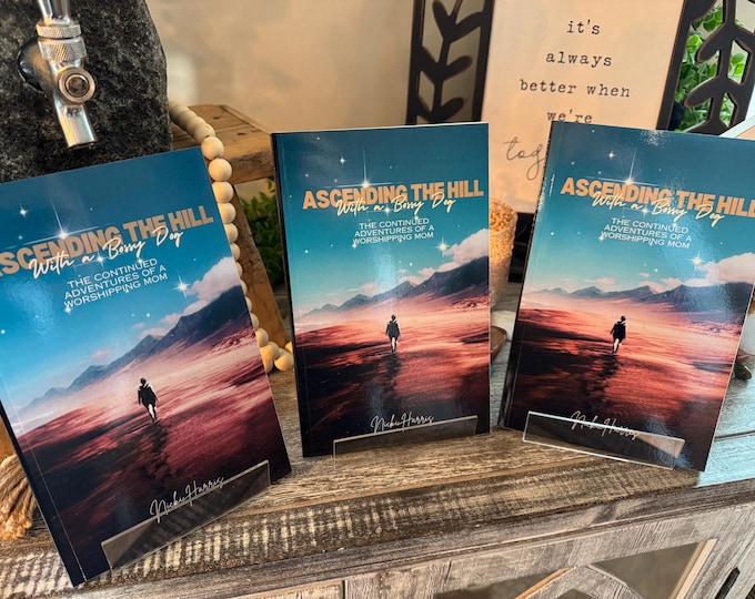 Ascending the Hill | Devotional for Moms | Christian Mom Devotional Book | Daily Faith Encouragement | Motherhood & Grace