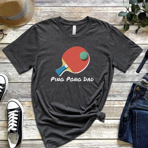 Ping Pong Dad T-Shirt, Retro Ping Pong Dad Shirt, Ping Pong Lover, Ping Pong Father Shirt, Table Tennis Lover, Fun Dad Ping Pong Shirt