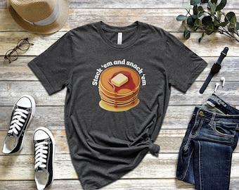 Stack 'em and Snack 'em Pancake Shirt, Pfannkuchen Liebhaber Shirt, I Love Pfannkuchen Shirt, Pfannkuchen und Sirup Buntes Shirt, Short Stack Pfannkuchen