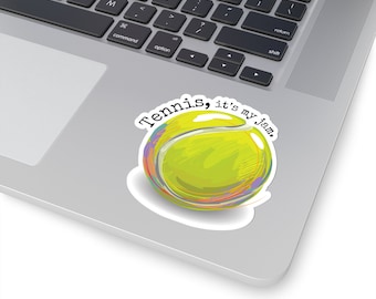 Tennis Ball and Tennis It’s My Jam Kiss Cut Stickers, White or Transparent Background, Tennis Gift, Tennis Sticker, Tennis Lover, Tennis Fan