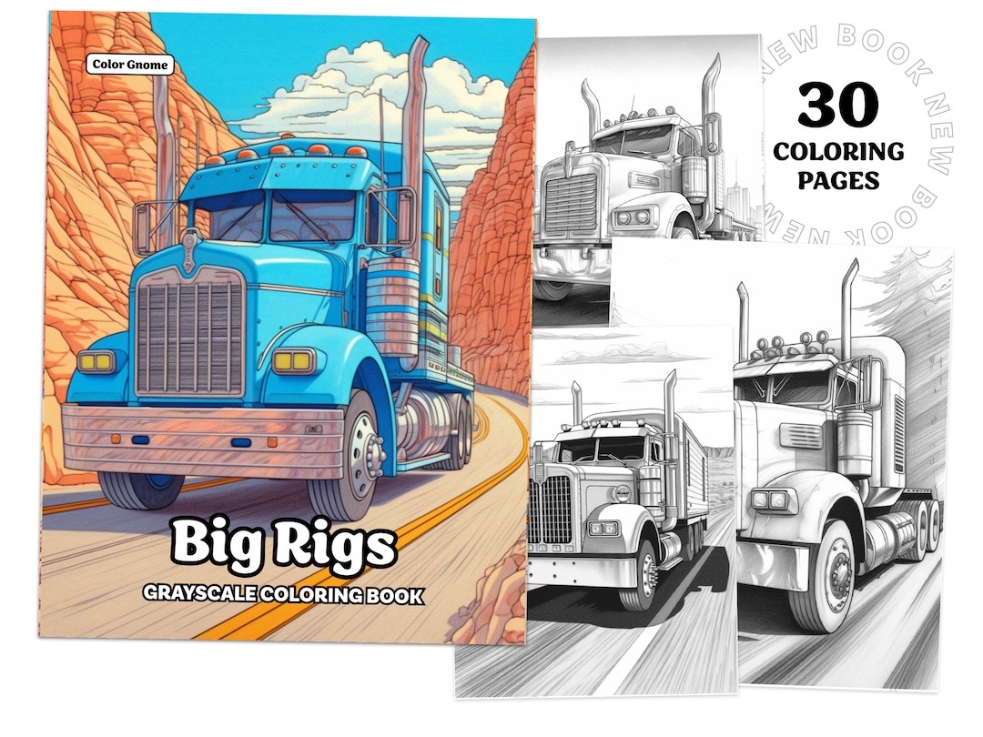 Big Rigs Coloring Book Printable Coloring Page for Adult - Etsy