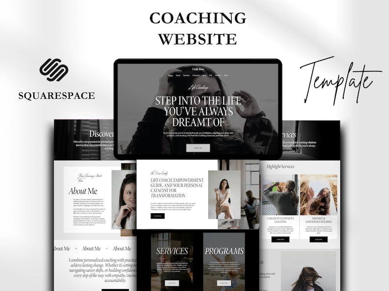 May include: A website template design for coaching services, shown on a tablet and other screens. The design includes the text "COACHING WEBSITE", "STEP INTO THE LIFE YOU'VE ALWAYS DREAMT OF", and "Template". The Squarespace logo is also visible.