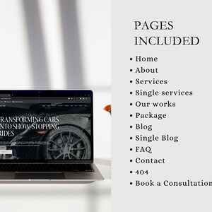 May include: A laptop computer displaying a website with the text "TRANSFORMING CARS INTO SHOW STOPPING RIDES". The website is for a car detailing business. The text "PAGES INCLUDED" is listed on the right side of the image with a list of website pages.