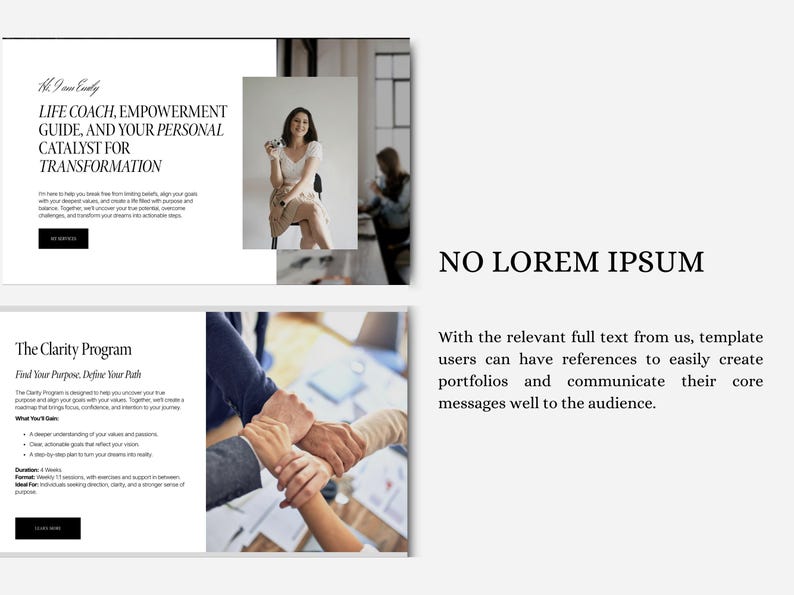 May include: Image with text: "LIFE COACH, EMPOWERMENT GUIDE, AND YOUR PERSONAL CATALYST FOR TRANSFORMATION." It also shows a woman and a group of hands clasped together. The text "NO LOREM IPSUM" is also present.