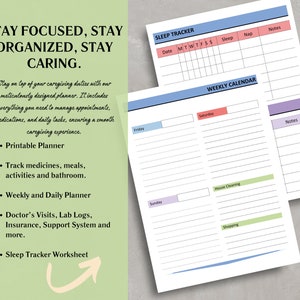 May include: Printable planner with a green background and the text "Stay Focused, Stay Organized, Stay Caring." The planner includes sections for tracking medicines, meals, activities, and bathroom use, as well as a weekly and daily planner, doctor's visits, lab logs, insurance, support system, and a sleep tracker worksheet.