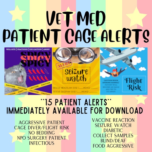 Vet Med Cage Cards Downloadable / Patient Kennel Alert