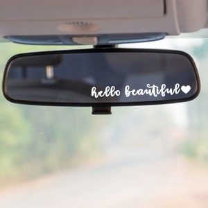 Car Mirror hello beautiful sticker / decal.