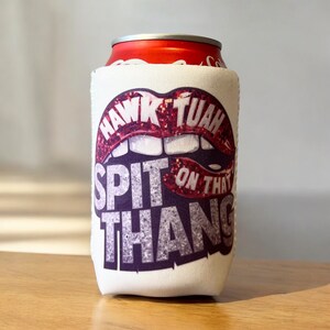 Cans cooler spit on it