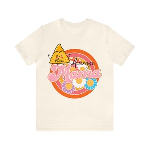 Mom Tee Cinco De Mayo Shirt Mom Gift New Mom Gift Mom Humor Tee Nacho Average Mama Shirt Mexican Mom Shirt Fiesta Shirts Mexican Baby Shower image 4