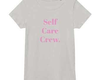 Shirt Self Care Crew. Statement Blogger Hipster Vintage Love