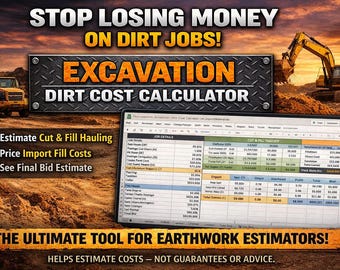 May include: An advertisement for an excavation dirt cost calculator. The image features construction equipment, a spreadsheet, and text that reads "STOP LOSING MONEY ON DIRT JOBS!" and "EXCAVATION DIRT COST CALCULATOR."