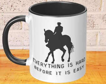 Equestrian Mug, Horse person gift,  Dressage Mug, Horse Lover Mug, Horse mug, Perseverance Coffee Cup, Eventer gift, Horse trainer gift,