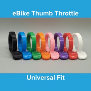 May include: A set of ten eBike thumb throttles in various colors, including black, blue, green, orange, pink, purple, red, and white. The throttles are designed for universal fit and are labeled "eBike Thumb Throttle" and "Universal Fit".