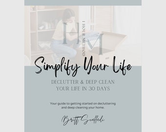 Declutter and Deep Clean Your Life In 30 Days