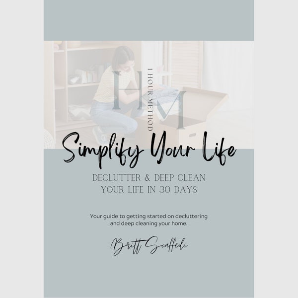 Declutter and Deep Clean Your Life In 30 Days