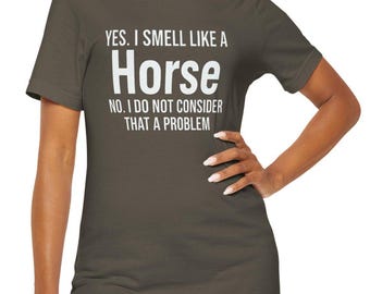 Camiseta "Huelo a caballo" / Camiseta ecuestre divertida / Camiseta sarcástica para mamás de caballos / Regalo para jinetes